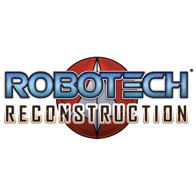 STRANGE MACHINE GAMES PRESENTS ROBOTECH: RECONSTRUCTION!